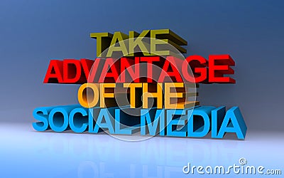 Take advantage of the social media on blue Stock Photo