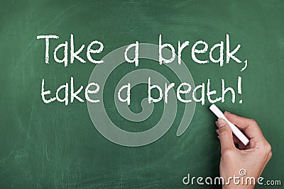 Take a Break Take a Breath Stock Photo