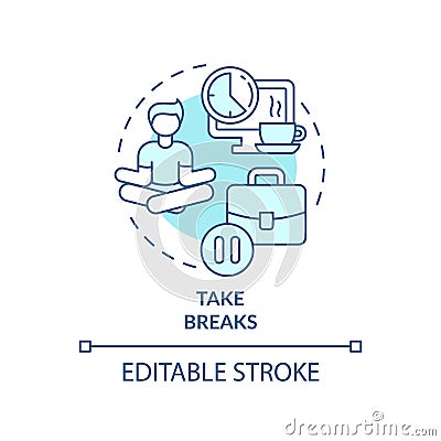 Take breaks turquoise concept icon Vector Illustration