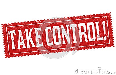 Take control sign or stamp Vector Illustration