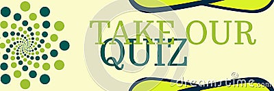 Take Our Quiz Turquoise Green Circular Left Text Horizontal Stock Photo