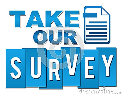 Take Our Survey Professional Blue With Symbol Stock Photo