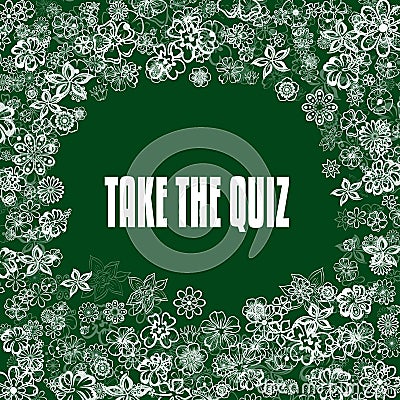 TAKE THE QUIZ on green banner with flowers. Stock Photo