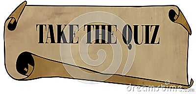 TAKE THE QUIZ on old rolled paper Stock Photo