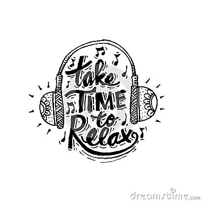 Take time to relax, fashion quote design. Vector Illustration