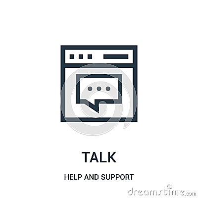 talk icon vector from help and support collection. Thin line talk outline icon vector illustration. Linear symbol for use on web Vector Illustration