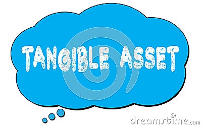 TANGIBLE ASSET text written on a blue thought bubble Stock Photo