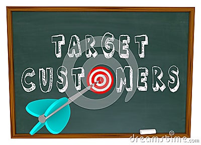 Target Customers - Words on Chalkboard Stock Photo