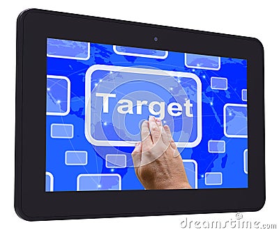 Target Tablet Touch Screen Shows Aims Objectives Or Aspirations Stock Photo