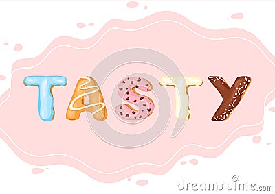 Tasty cartoon color vector illustration title from sweet bakery letters Vector Illustration