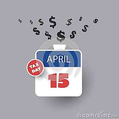 Tax Day Reminder Concept - Calendar Design - USA Tax Deadline, Due Date for Federal Income Tax Returns: 15th April 2019 Vector Illustration