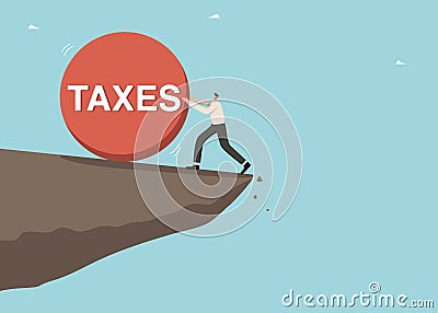 Man on cliff holding back tax ball Vector Illustration