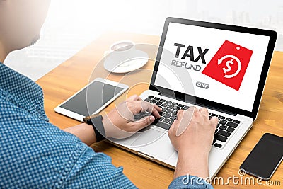 TAX REFUND and refund Tax Refund Fine Duty Taxation Stock Photo