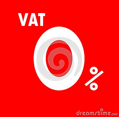 TAX and Taxation concept. 0% Vat on background Stock Photo