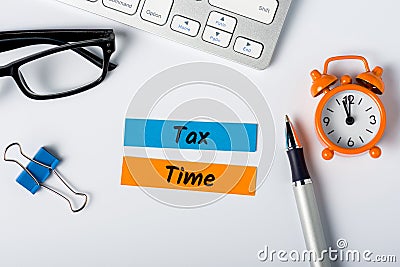 Tax time - Notification of the need to file tax returns, message for accountant - fill in tax form Stock Photo