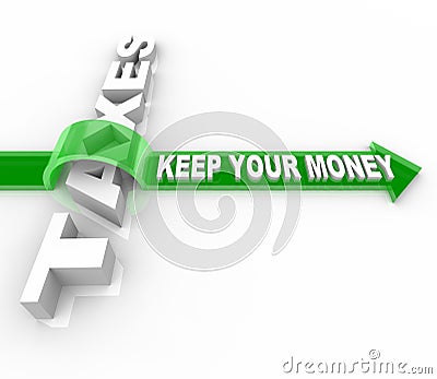 Taxes - Keep Your Money Stock Photo