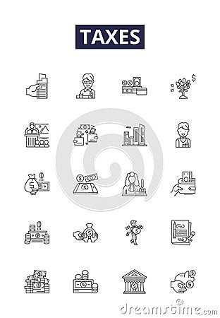 Taxes line vector icons and signs. Duty, Rate, Payable, Obligation, Assessment, Tribute, Toll, Imposed outline vector Vector Illustration