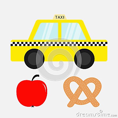 Taxi car cab icon. Soft pretzel bakery. Red apple fruit. New York symbol. Cartoon transportation collection. Yellow taxicab. Check Vector Illustration