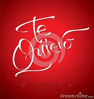 TE QUIERO hand lettering (vector) Vector Illustration