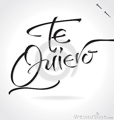 TE QUIERO hand lettering (vector) Vector Illustration