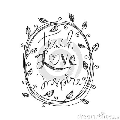 Teach love inspire Vector Illustration