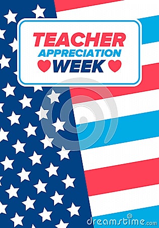 Teacher Appreciation Week in United States. Celebrated in May. In honour of teachers. School and education. Vector Vector Illustration