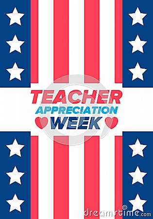 Teacher Appreciation Week in United States. Celebrated in May. In honour of teachers. School and education. Vector Vector Illustration