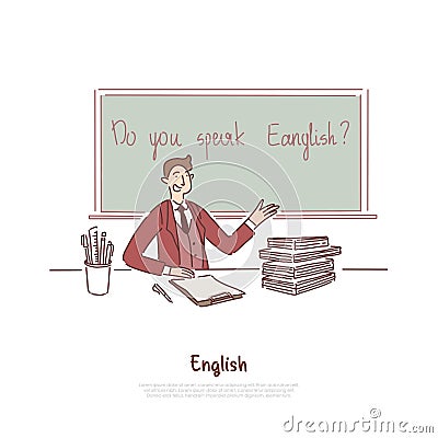 Teacher asking question, do you speak english, foreign job interview, education abroad, language course banner Vector Illustration