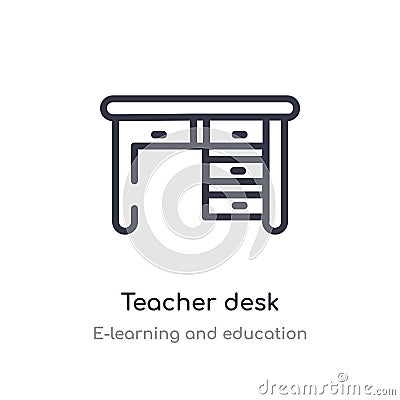 teacher desk outline icon. isolated line vector illustration from e-learning and education collection. editable thin stroke Vector Illustration