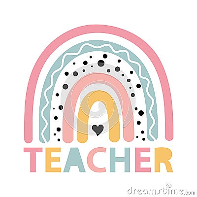 Teacher rainbow school svg kindergarten teacher print Vector Illustration