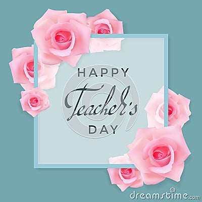 Teachers day card with roses Vector Illustration