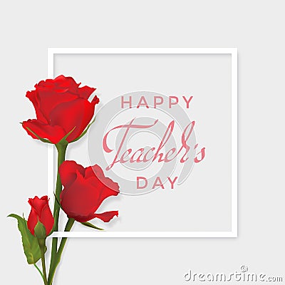 Teachers day card with roses Vector Illustration