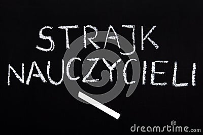 Polish word TEACHERS STRIKE on a chalkboard Stock Photo