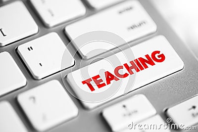 Teaching - engagement with learners to enable their understanding and application of knowledge, concepts and processes, text Stock Photo