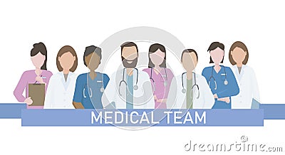 A team of doctors and nurses in uniform, hospital medical staff with stethoscopes in different positions. The concept of medical Vector Illustration