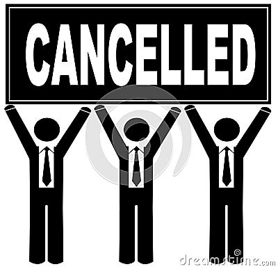 Team holding cancelled sign Vector Illustration