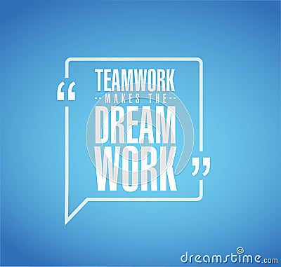 Teamwork makes the dream work line quote message Stock Photo