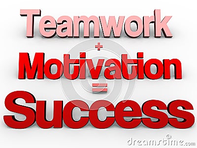 Teamwork + Motivation = Success! Stock Photo