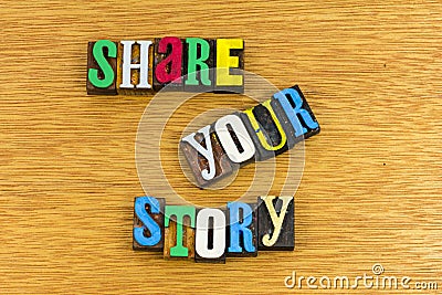 Share your story phrase letterpress Stock Photo