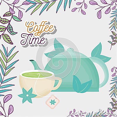 Teapot and cup herbal leaves flower fresh coffee time Vector Illustration