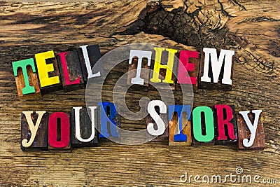 Tell them personal story experience speak up storytelling communication Stock Photo