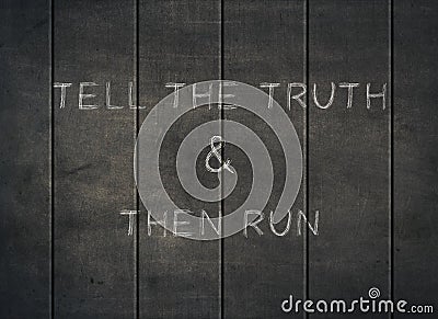 Tell truth run honesty respect integrity letterpress Stock Photo