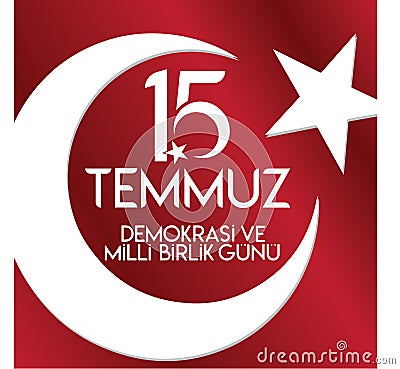 15 temmuz demokrasi ve milli birlik gunu illustration. 15 July, Happy Holidays Democracy Republic of Turkey celebration ca Cartoon Illustration