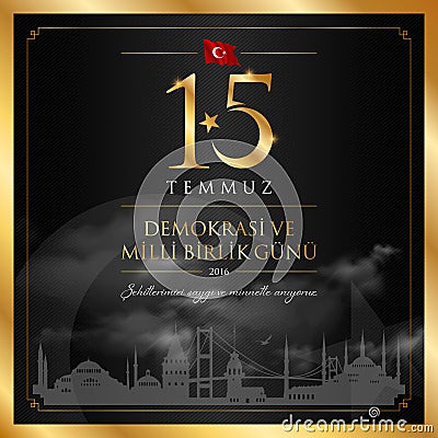 15 July, The Democracy and National Unity Day of Turkey celebration card. Vector Illustration