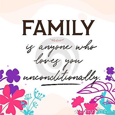 Faith Family Home Love Quote vector in Colorful Natural Background Vector Illustration