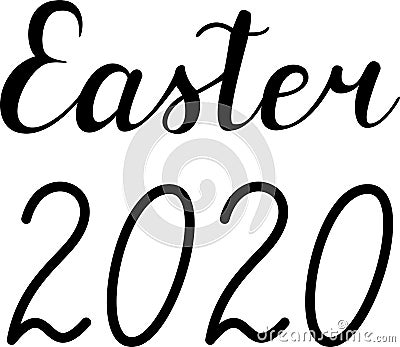 `Easter 2020` hand drawn vector lettering. Vector Illustration