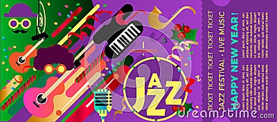 Template for the ticket of the jazz festival with musical instruments. Colorful festival of jazz music. Christmas and New Year mus Vector Illustration