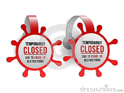 Temporarily closed sign of coronavirus news. Set of Information warning sign about quarantine Vector Illustration