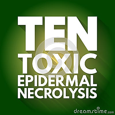 TEN - Toxic Epidermal Necrolysis acronym, medical concept background Stock Photo