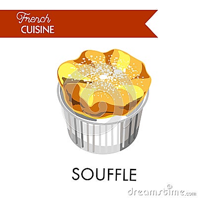 Tender souffle from french cuisine sprinkled with powder Vector Illustration